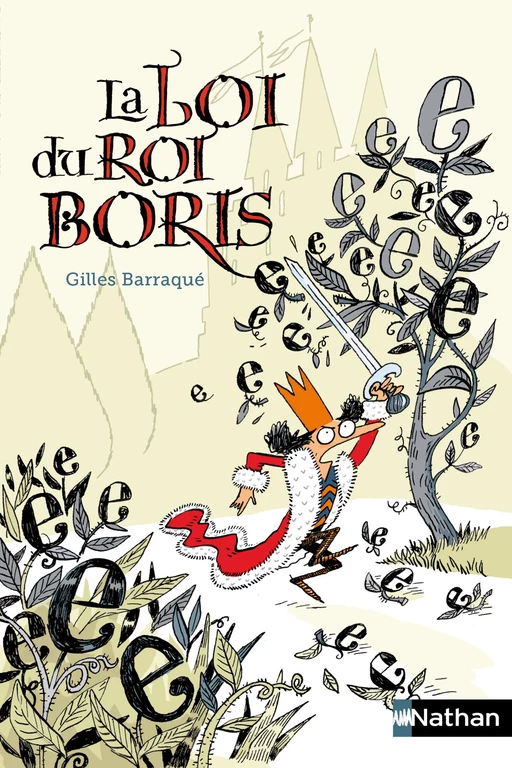 La loi du roi Boris - Gilles Barraqué - Nathan