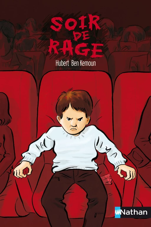 Soir de rage - Hubert Ben Kemoun - Nathan