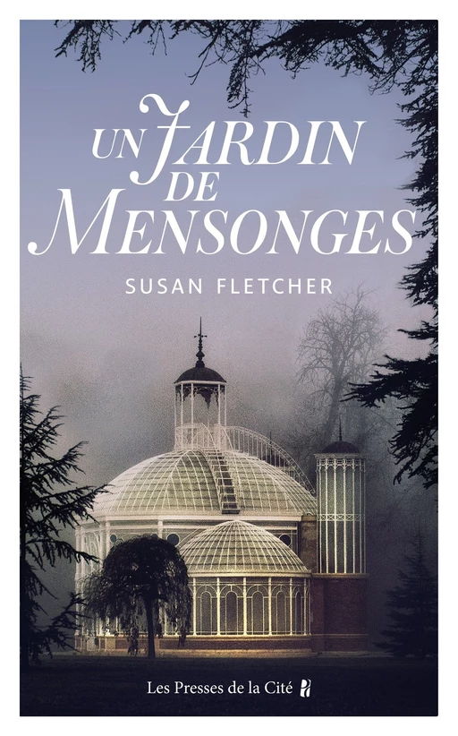 Un jardin de mensonges - Susan Fletcher - Place des éditeurs