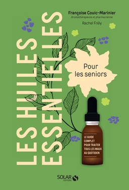 Les huiles essentielles pour les seniors