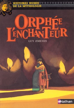 Orphée l'enchanteur