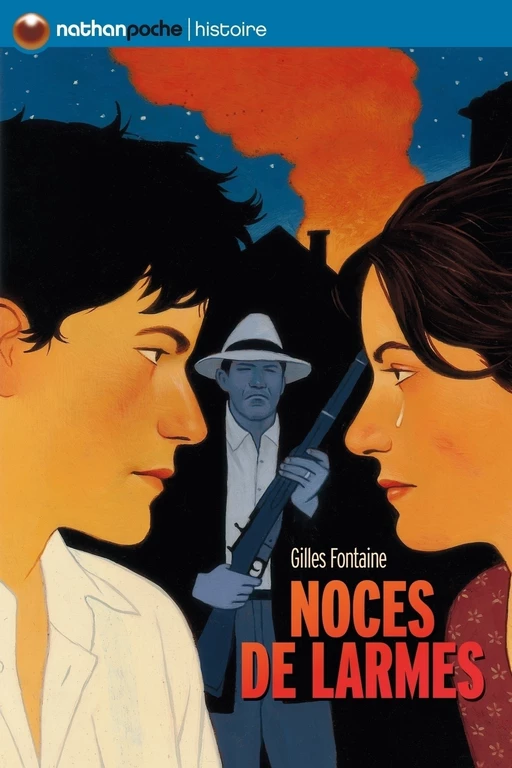 Noces de larmes - Gilles Fontaine - Nathan