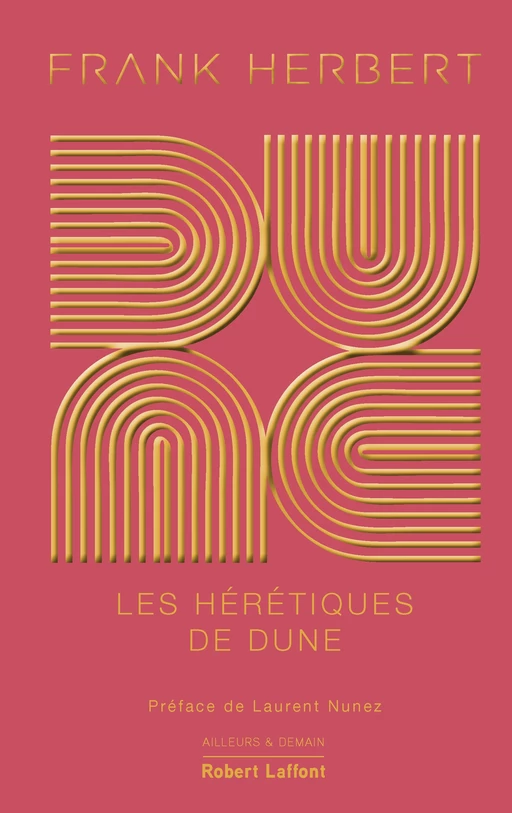 Dune - Tome 5 : Les Hérétiques de Dune - Frank Herbert - Groupe Robert Laffont