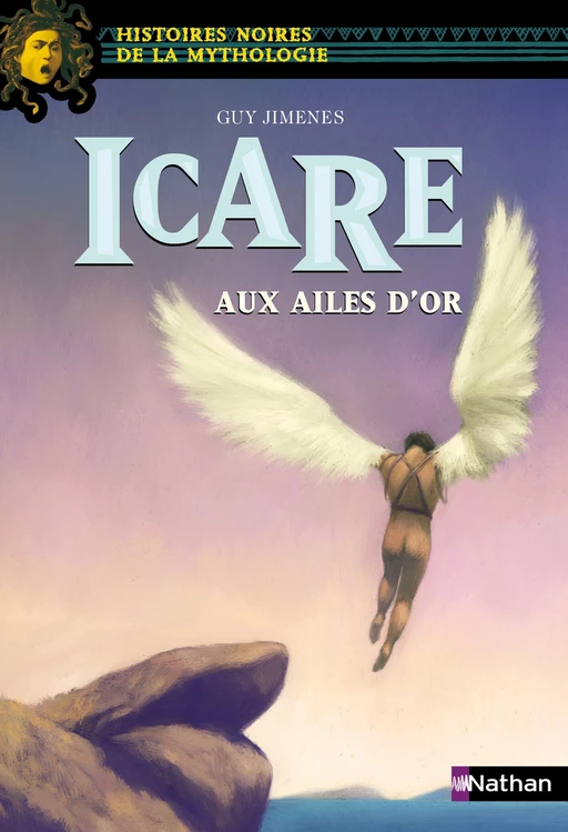 Icare aux ailes d'or - Guy Jimenes - Nathan