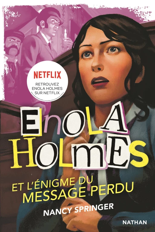 Les enquêtes d'Enola Holmes, tome 5 : L'énigme du message perdu - Nancy Springer - Nathan