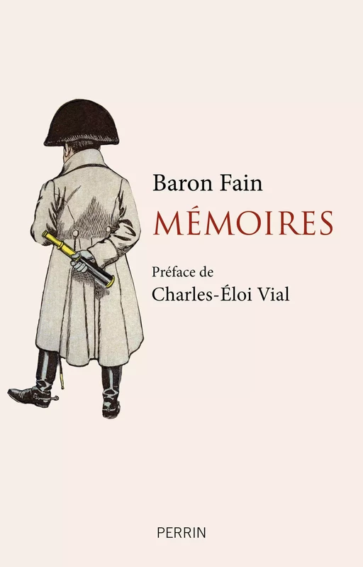 Mémoires - Baron Fain - Place des éditeurs