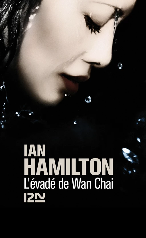 L'évadé de Wan Chai - Ian Hamilton - Univers Poche