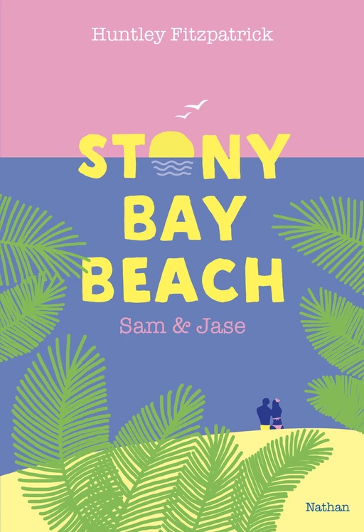 Stony Bay Beach - Sam & Jase - Dès 14 ans - Huntley Fitzpatrick - Nathan