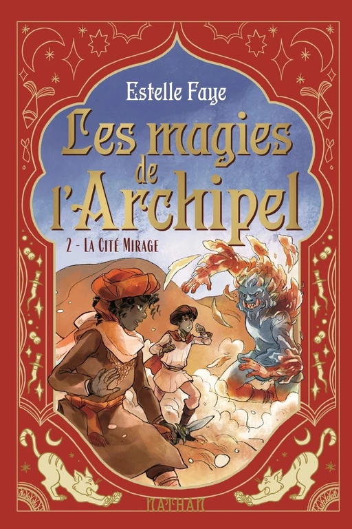 Les magies de l'archipel - Série Fantasy Tome 2/4 - La Cité Mirage - Dès 9 ans - Livre numérique - Estelle Faye - Nathan