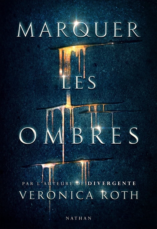 Marquer les ombres - Veronica Roth - Nathan