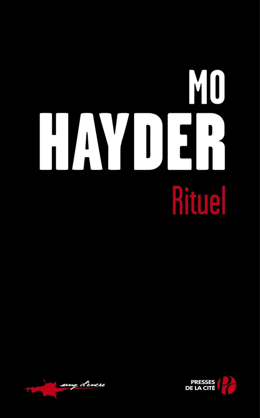 Rituel - Mo Hayder - Place des éditeurs