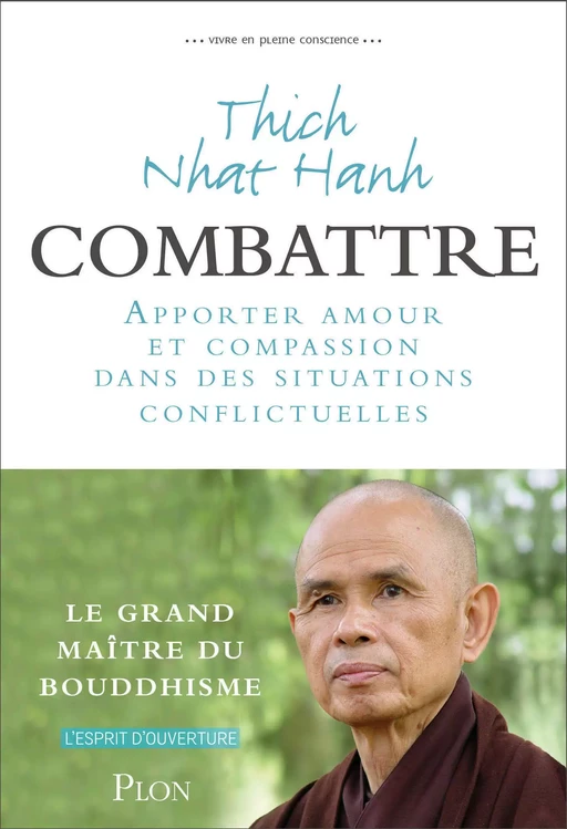 Combattre - Thich Nhat Hanh - Place des éditeurs