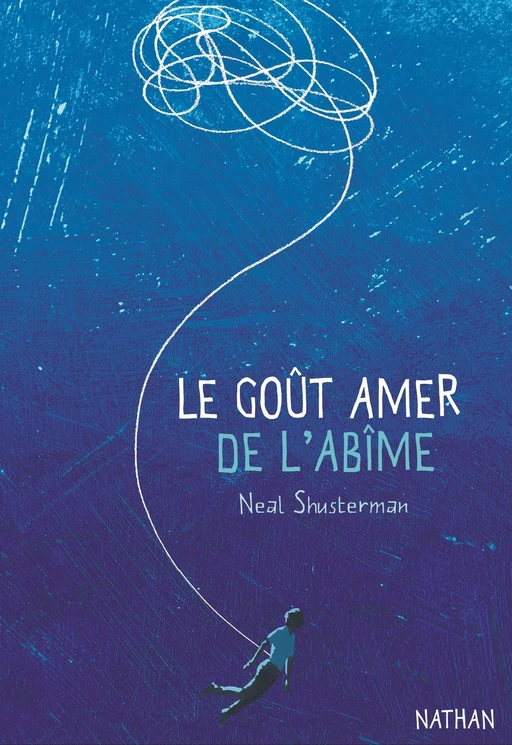 Le goût amer de l'abîme - Dès 14 ans - Neal Shusterman - Nathan