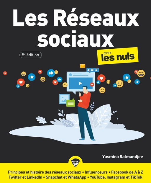 Les réseaux sociaux pour les Nuls, grand format, 5e éd - Yasmina Salmandjee - edi8