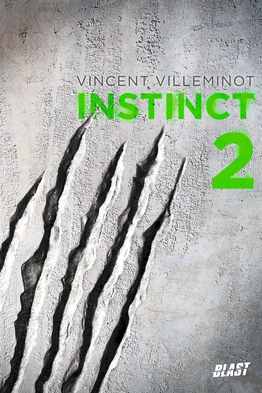 Instinct - Tome 2 - Vincent Villeminot - Nathan