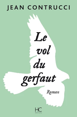 Le vol du gerfaut