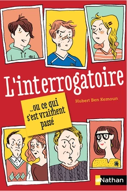 L'interrogatoire - Dès 9 ans