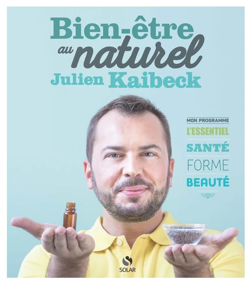 Bien-être au naturel de Julien Kaibeck - Julien Kaibeck - edi8