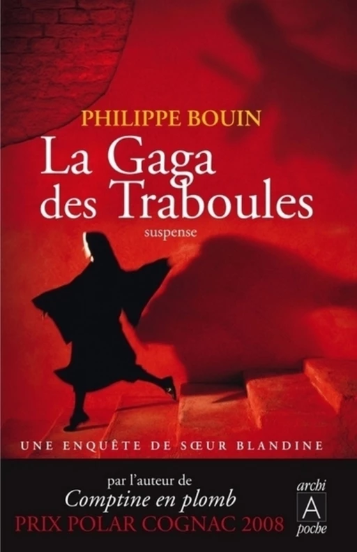 La gaga des traboules - Philippe Bouin - L'Archipel