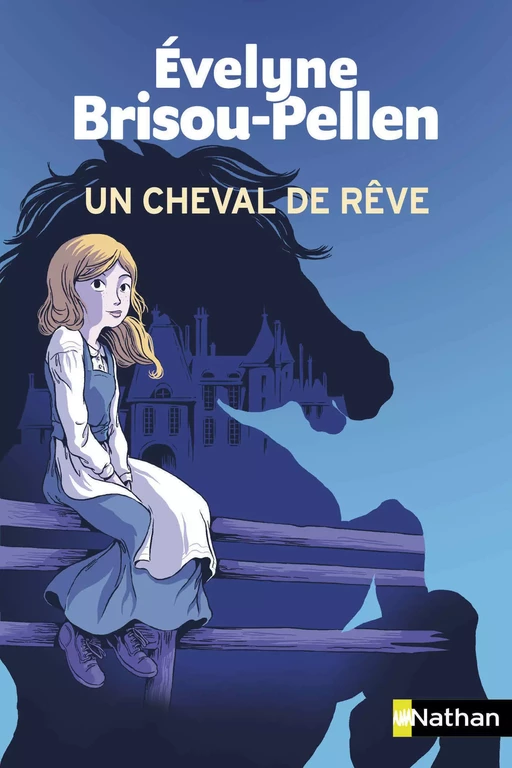 Un cheval de rêve - Roman Poche - Dès 10 ans - Évelyne Brisou-Pellen - Nathan