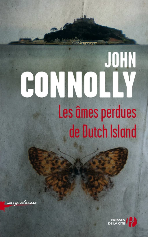 Les âmes perdues de Dutch Island - John Connolly - Place des éditeurs