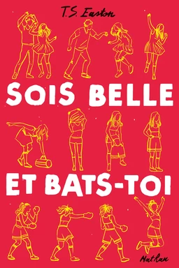 Sois belle et bats-toi - Roman dès 13 ans