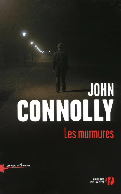 Les Murmures - John Connolly - Place des éditeurs