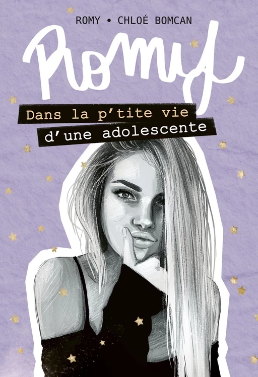 Romy - Dans la p'tite vie d'une adolescente - Chloé Bomcan,  Romy - edi8