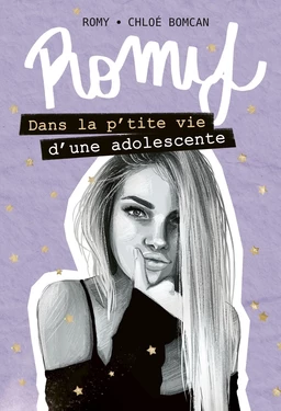 Romy - Dans la p'tite vie d'une adolescente