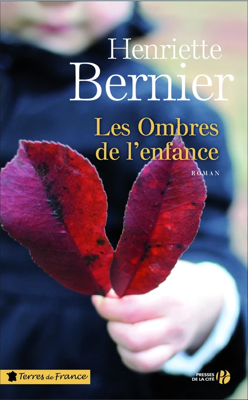 Les ombres de l'enfance - Henriette Bernier - Place des éditeurs