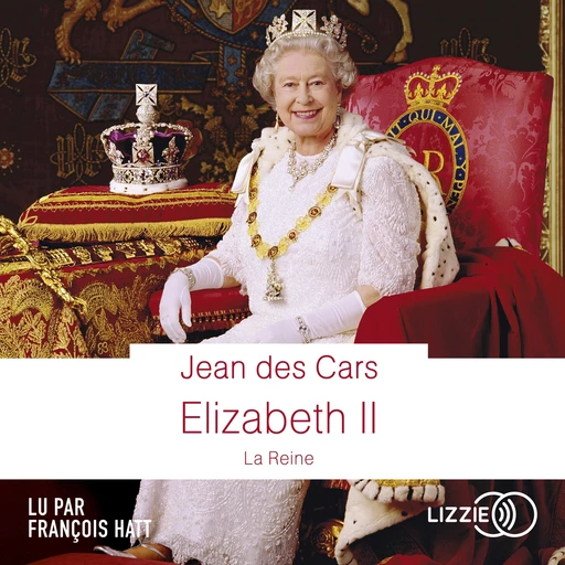 Elizabeth II - Jean des Cars - Univers Poche