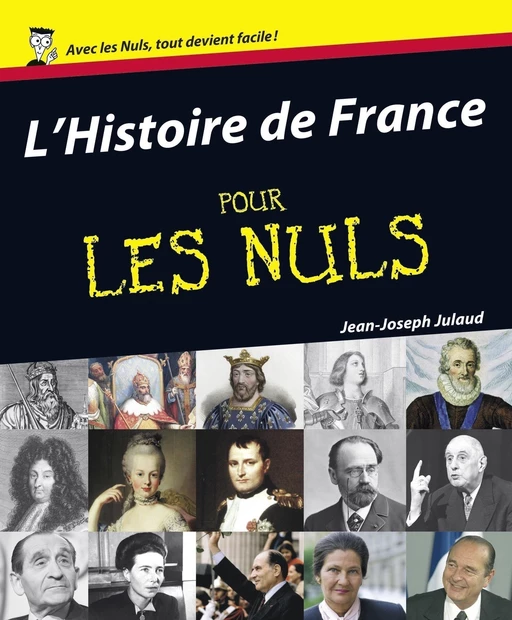 L'Histoire de France Pour les Nuls - Jean-Joseph Julaud - edi8