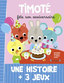 Timoté fête son anniversaire