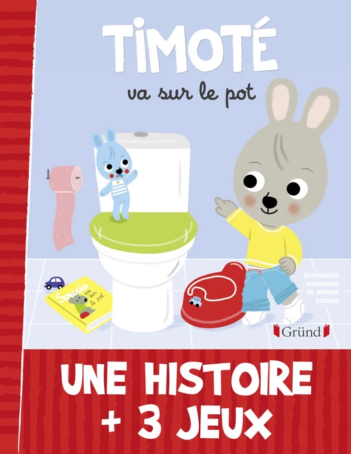 Timoté va sur le pot - Emmanuelle Massonaud, Mélanie Combes - edi8