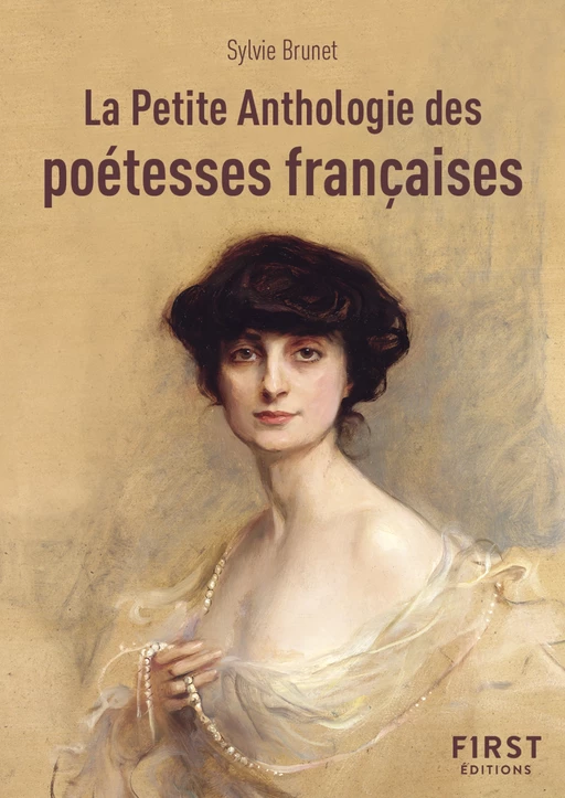 La petite anthologie des poétesses françaises - Les plus beaux poèmes du Moyen-Âge à aujourd'hui - Sylvie H. Brunet - edi8