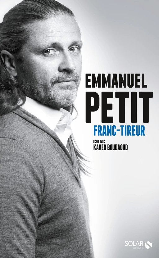 Franc - tireur - Emmanuel Petit, Kader Boudaoud - edi8