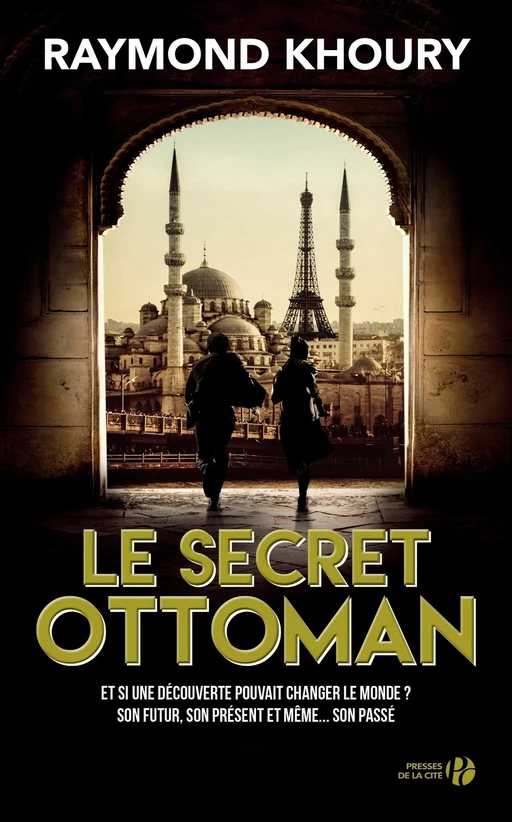 Le Secret ottoman - Raymond Khoury - Place des éditeurs