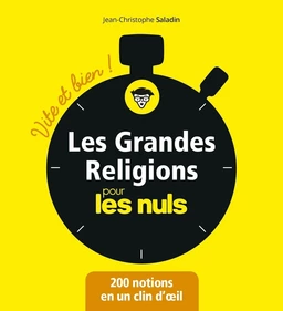 Les grandes religions pour les Nuls - Vite et bien