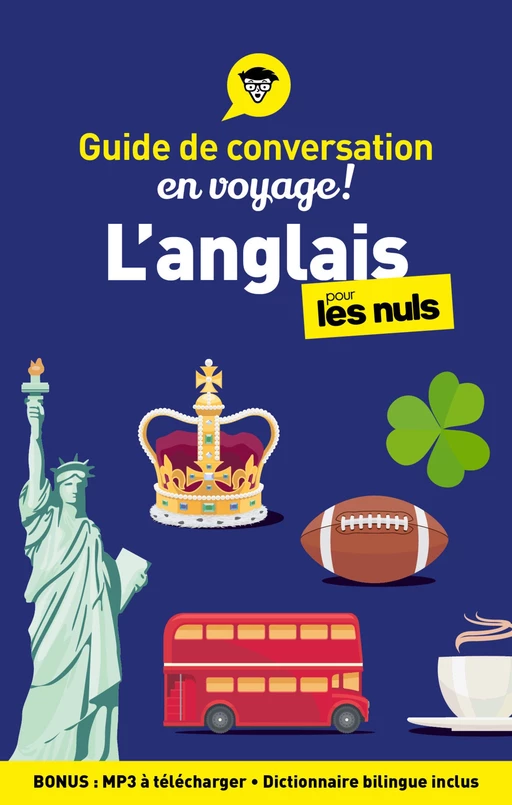 Guide de conversation L'anglais pour les Nuls en voyage, 5e ed - Claude RAIMOND - edi8