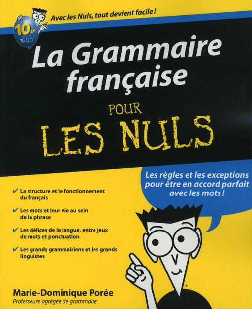 La Grammaire française pour les Nuls - Marie-Dominique Porée - edi8