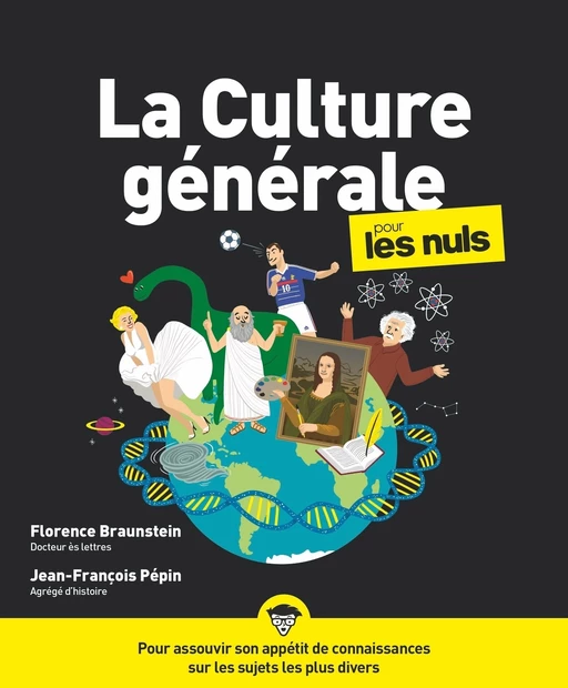 La Culture générale Pour les Nuls, 3e édition - Florence Braunstein, Jean-François Pépin - edi8