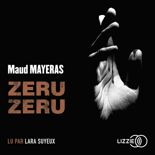 Zeru Zeru - Maud Mayeras - Univers Poche