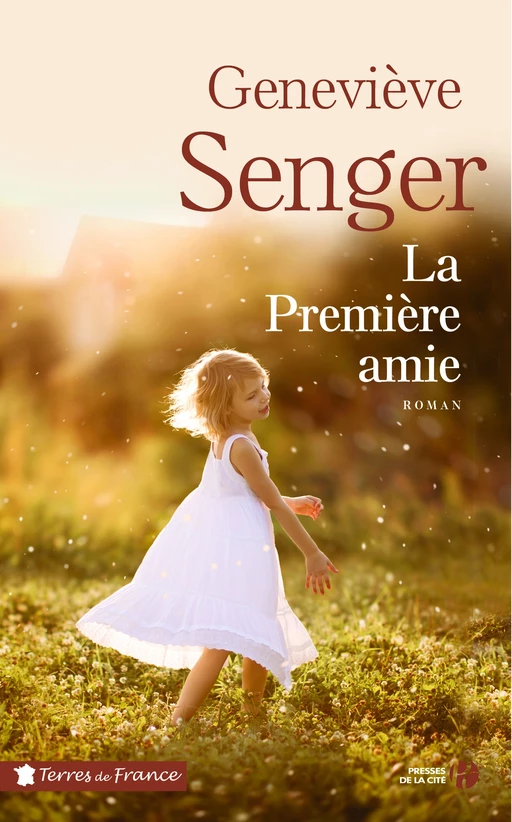 La première amie - Geneviève Senger - Place des éditeurs