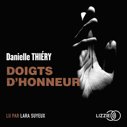 Doigts d'honneur - Danielle Thiéry - Univers Poche