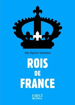 Petit Livre - Rois de France - 3e édition