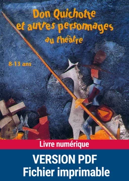 Don Quichotte et autres personnages