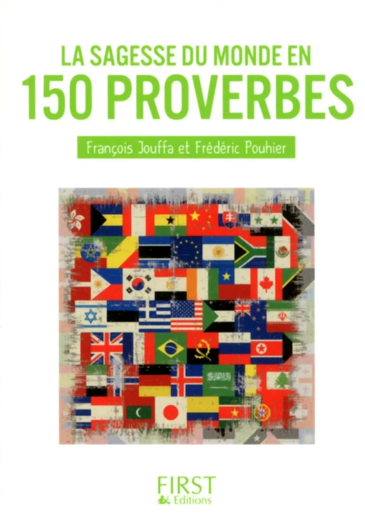 Petit Livre de - Sagesse du monde en 150 proverbes - Frédéric Pouhier, François Jouffa - edi8