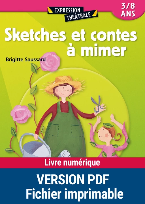 Sketches et contes à mimer - Brigitte Saussard - Retz