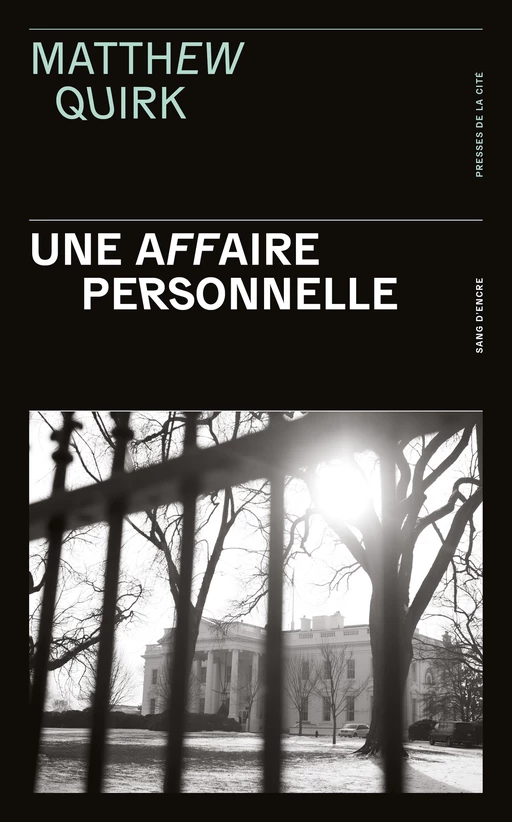 Une affaire personnelle - Matthew Quirk - Place des éditeurs