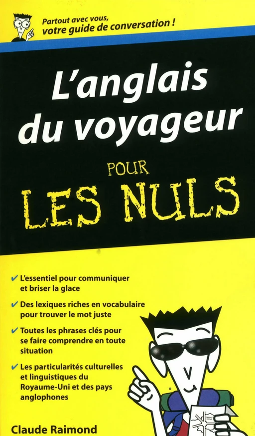 L'Anglais du voyageur - Guide de conversation Pour les Nuls - Claude RAIMOND - edi8